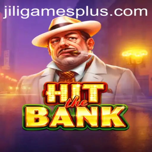 HitTheBank: An Exciting New Game Experience from JILI.Games