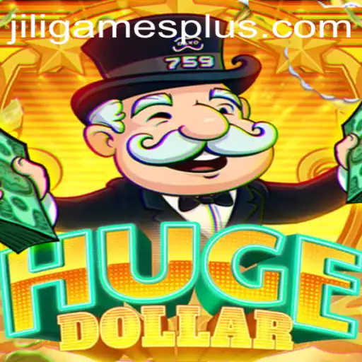 Unveiling the Thrills of HugeDollar: A Journey through JILI.Games' Latest Sensation