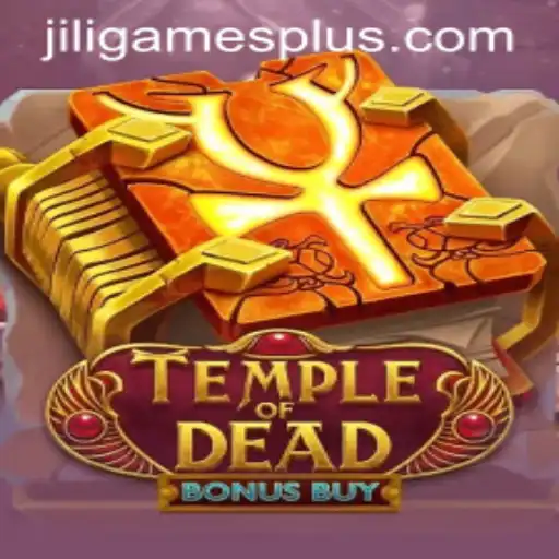 Temple of Dead Bonus Buy: An Immersive Dive into JILI.Games' Latest Offering